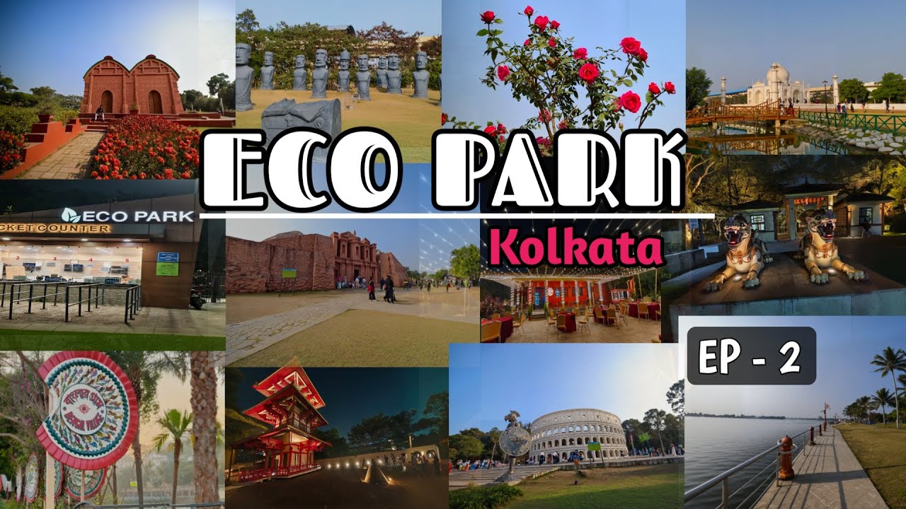 ECO PARK।।NEW TOWN।।KOLKATA।। SEVEN WONDERS।।JANUARY 2026।। WEEKEND TRIP।। EPISODE - 2।। INFORMATIVE