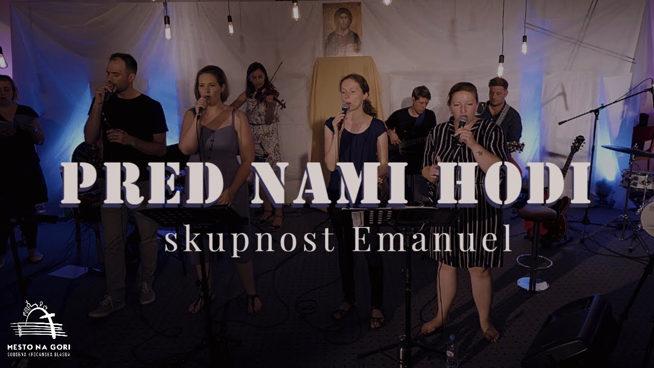 Skupnost Emanuel - Pred nami hodi