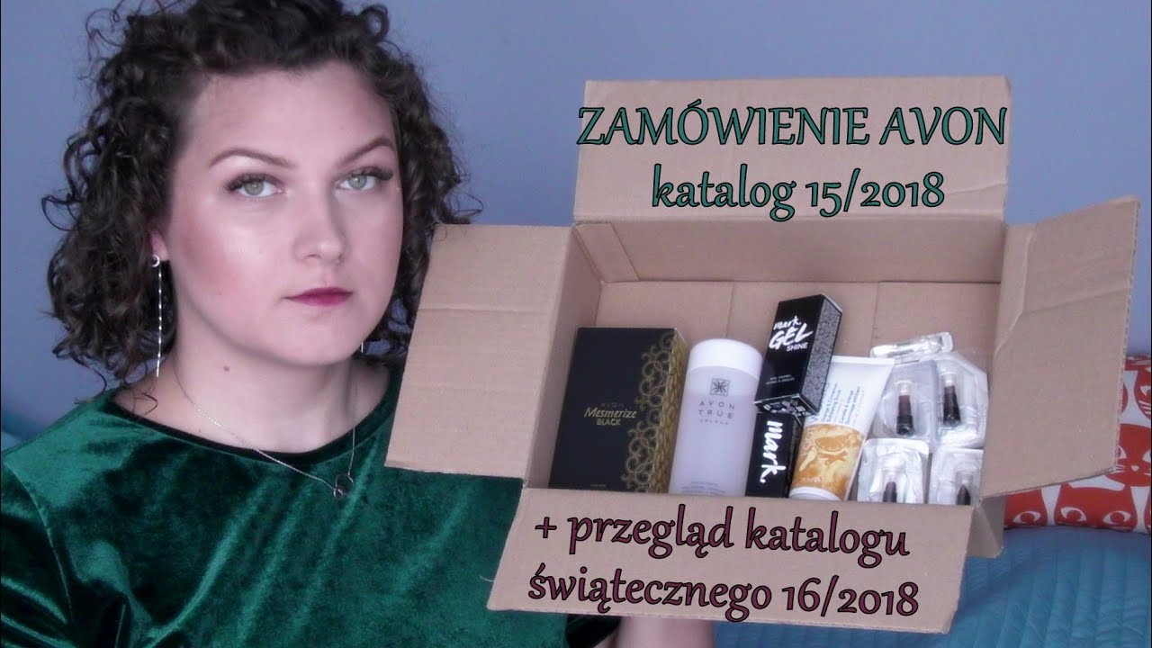 Zamówienie Avon 15/2018 + przegląd katalogu 16/2018