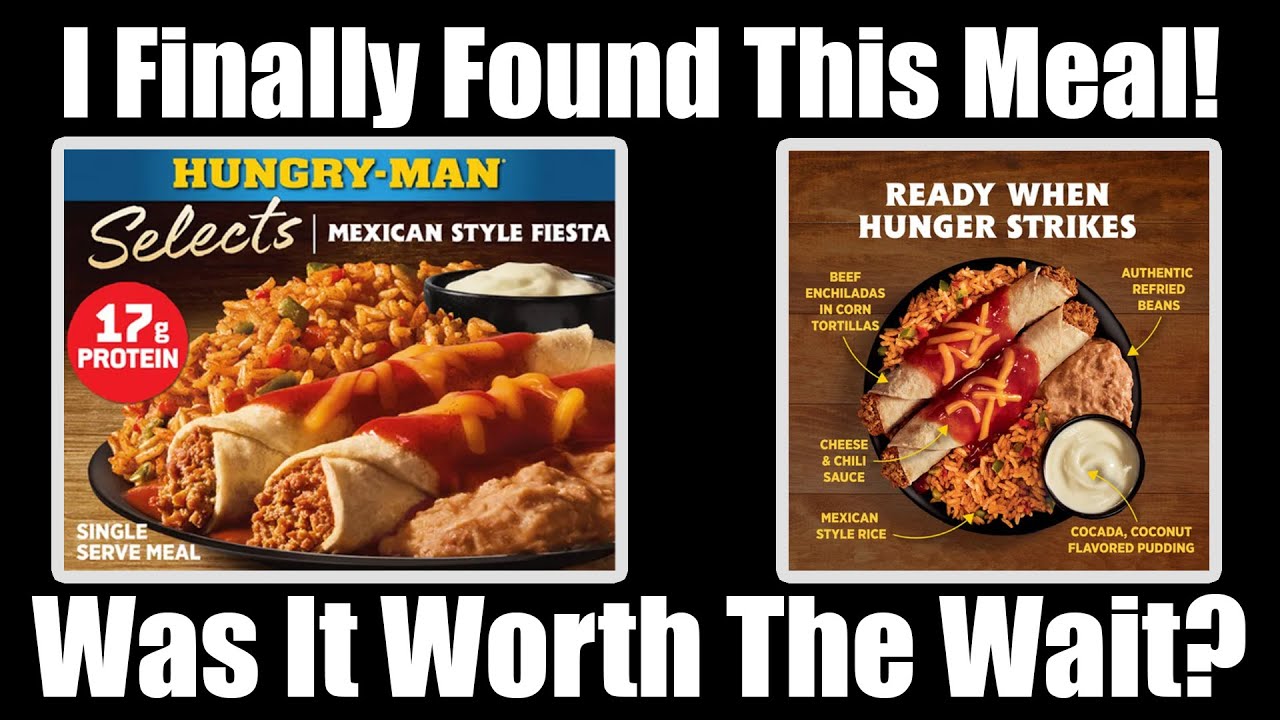 Hungry Man Mexican Style Fiesta - I Waited Years to Try This Meal -   WHAT ARE WE EATING??