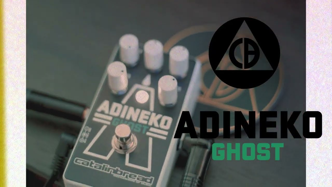 Catalinbread Adineko Ghost | Dreamy Indie Guitar Demo