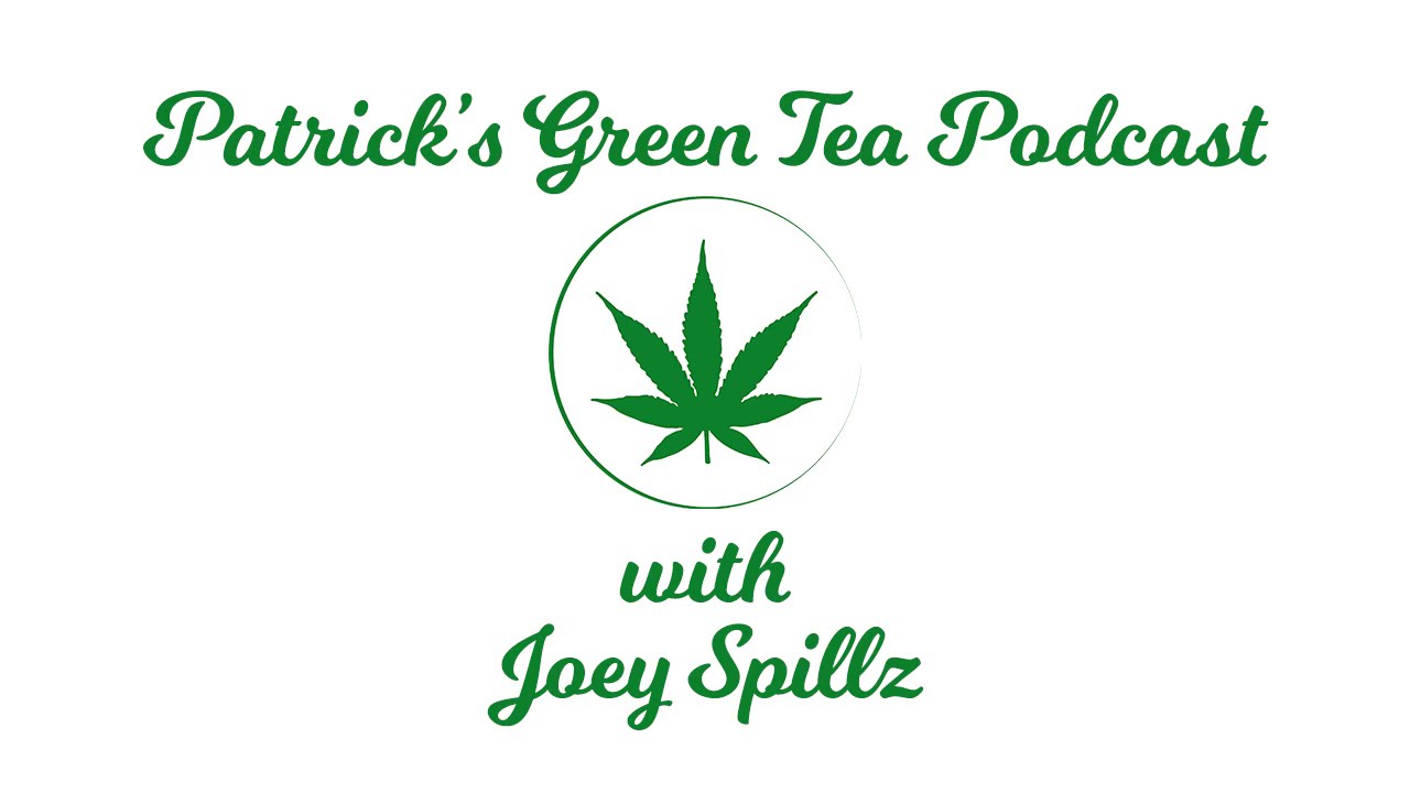 Patrick's Green Tea Podcast with Joey Spillz