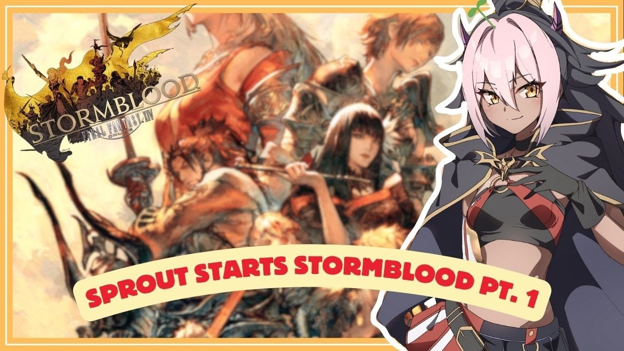 🌱Starting Stormblood! - Day 1 (First Playthrough) (FFXIV)