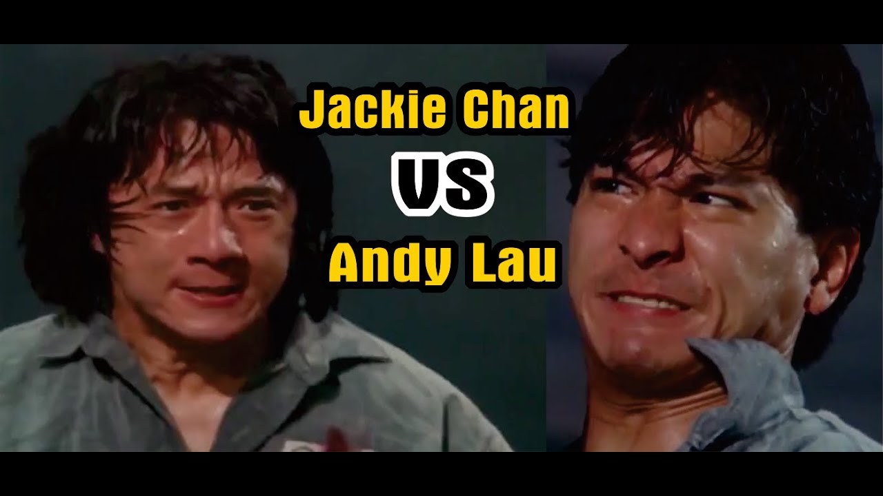 Jackie Chan vs Andy Lau