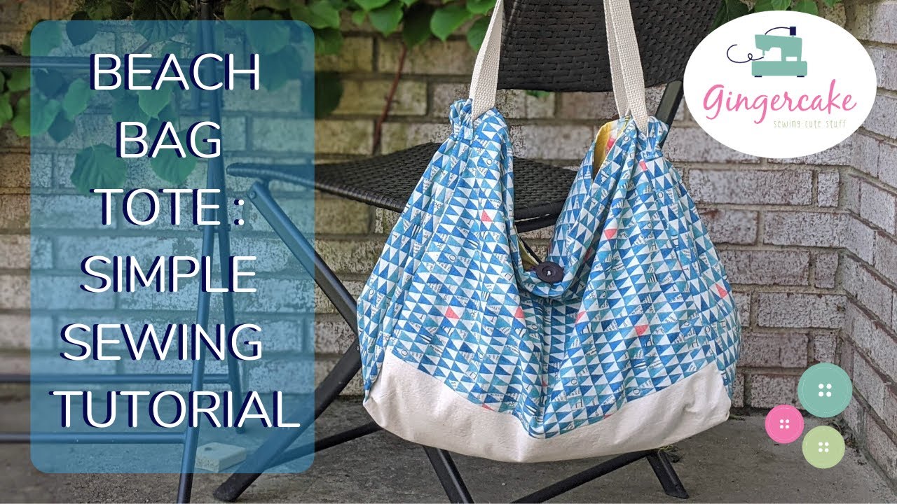 Beach Bag Tote Easy Sewing Tutorial