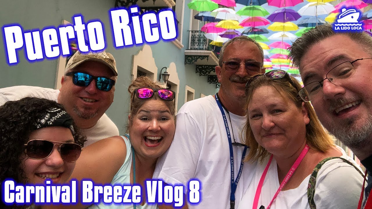 Carnival Breeze Vlog 8 — День порта Пуэрто-Рико