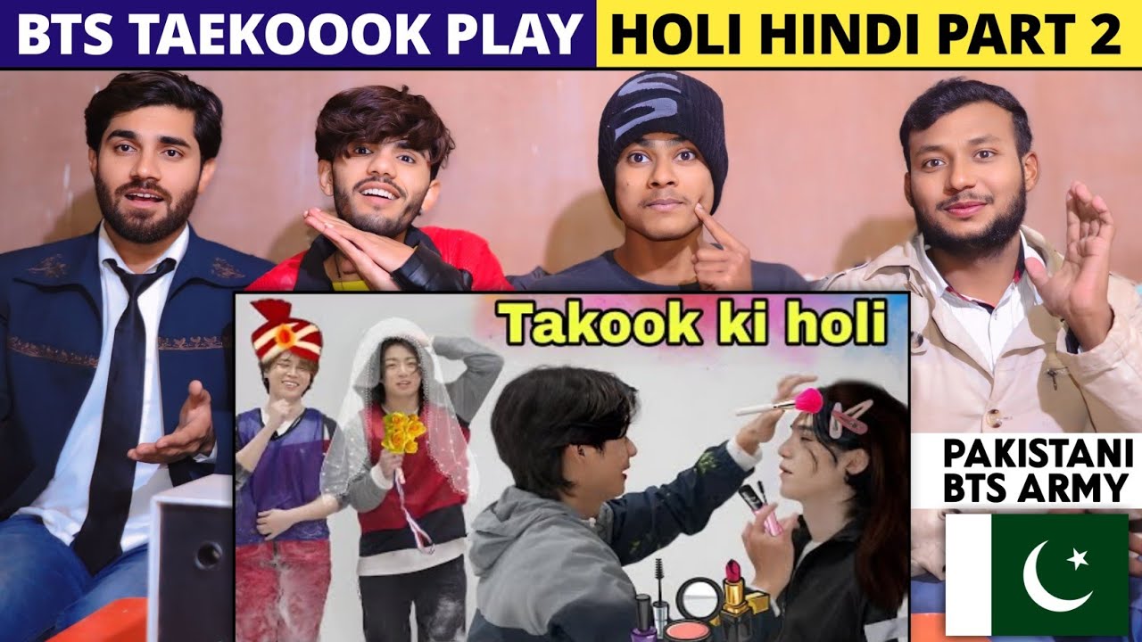 Bts Taekoook Play Holi Part 2 - Pakistani Reaction - Shan Rajpoot