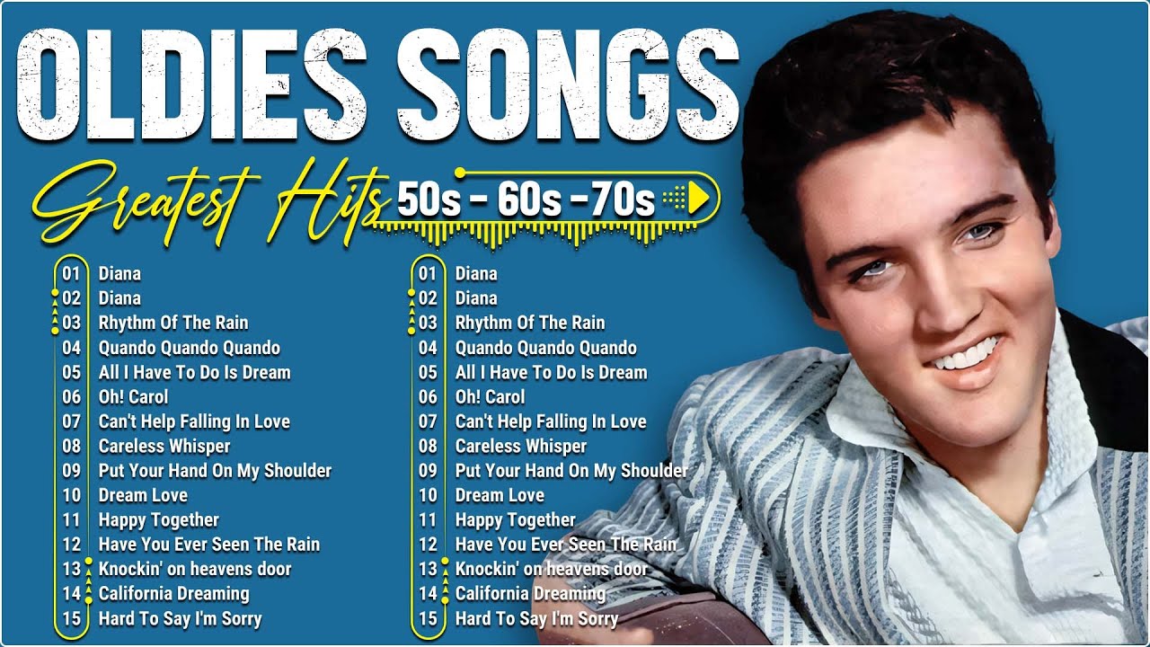 Classic Oldies But Goodies 50s 60s 70s - Paul Anka, Elvis Presley, Roy Orbison, Neil Sedaka