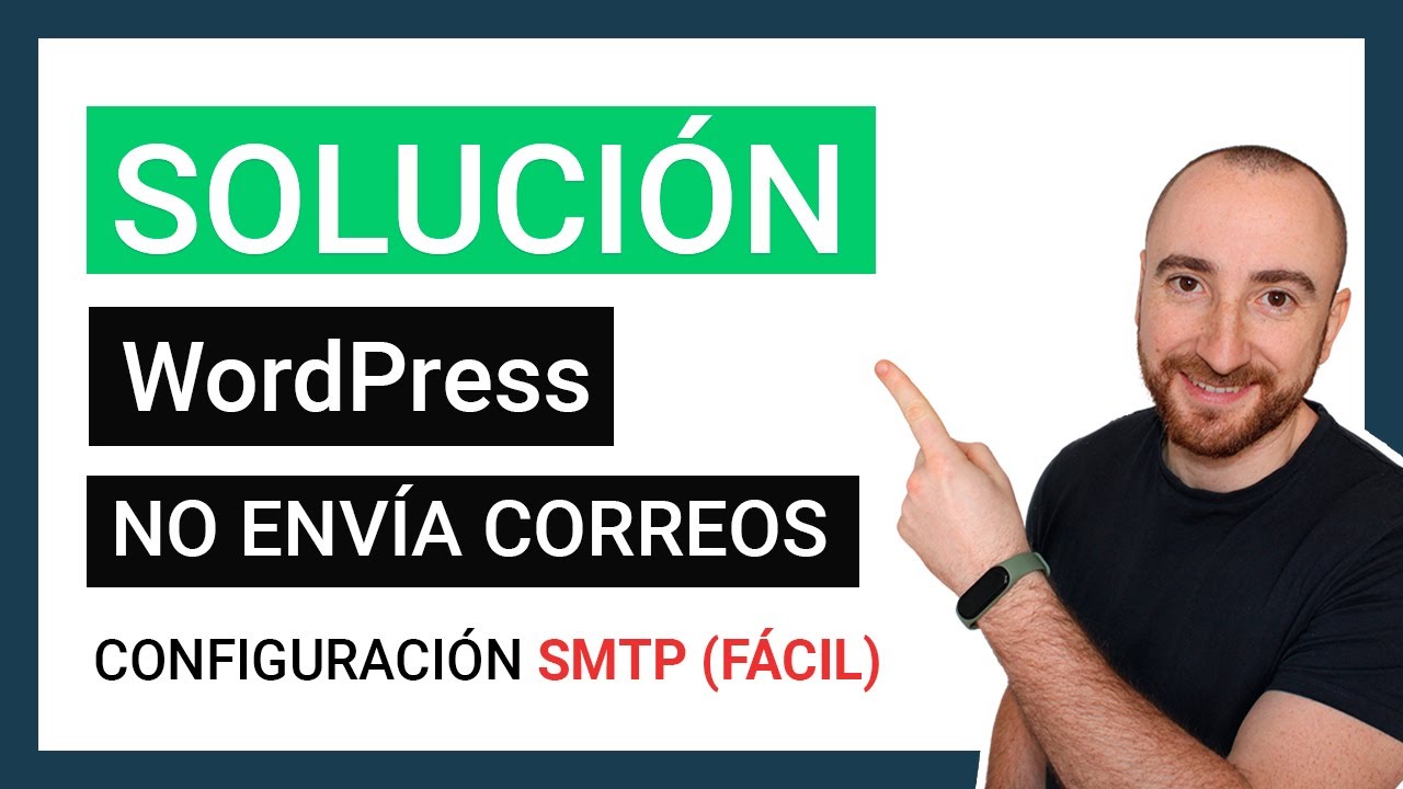 ✅ WordPress No Envía Correos Electrónicos [ SOLUCIÓN ] Configuración SMTP