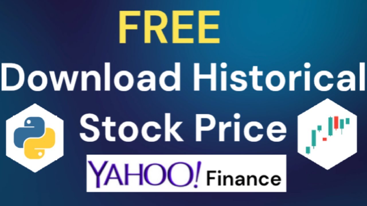Как бесплатно скачать исторические данные о ценах акций с Yahoo Finance | Python |