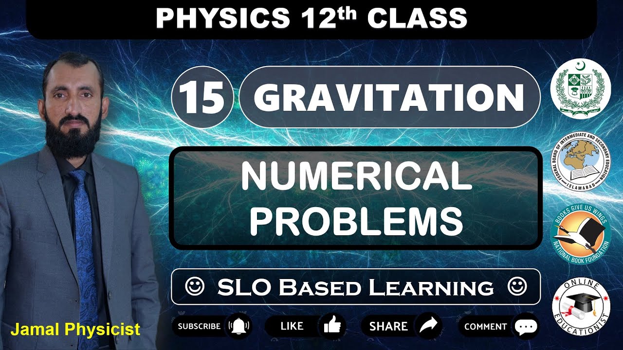 Numerical Problems | Chapter 15 Gravitation | Physics 12th | Federal Board | Session 2025-26 | FBISE