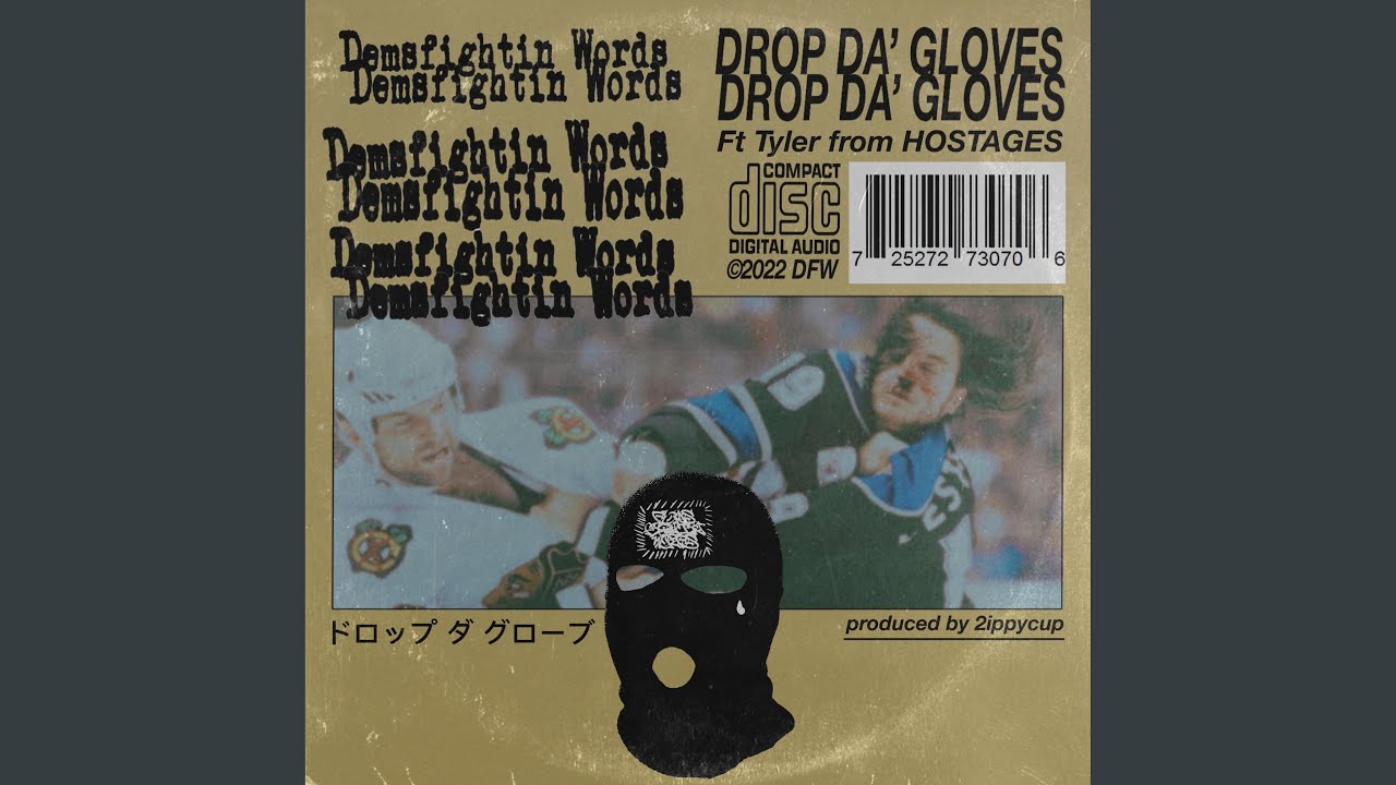 DropDaGloves (feat. Tyler Haile & Hostages)