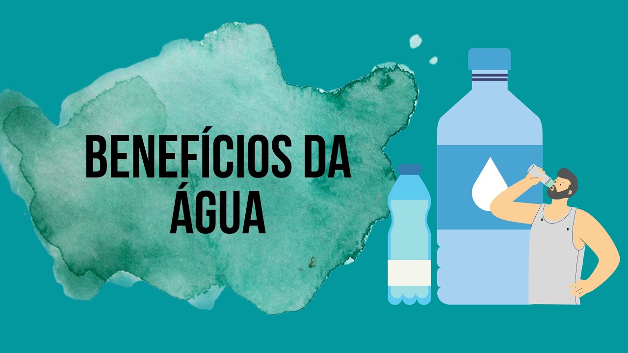 Os benefícios da água para o corpo humano