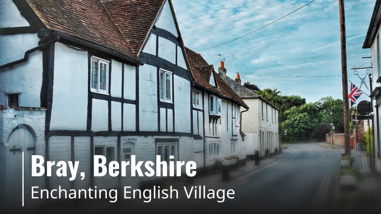 Bray: A Hidden GEM In Berkshire