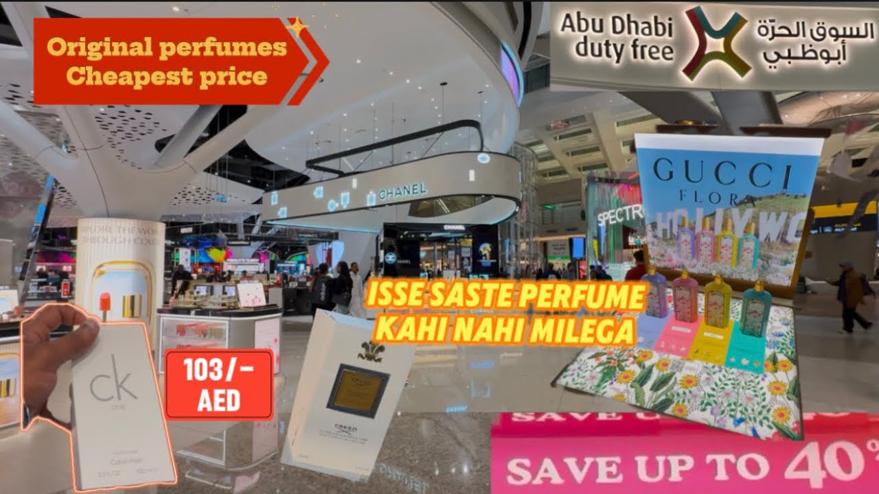 Cheapest Perfume shopping Biggest Counter Abu Dhabi Duty free Branded perfume in cheap price Dubai