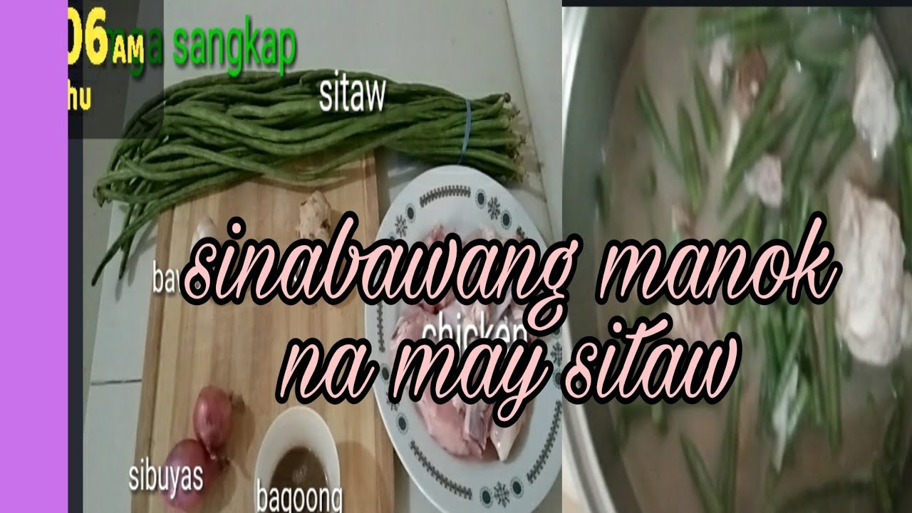 sinabawang manok na may sitaw (vlog#097)