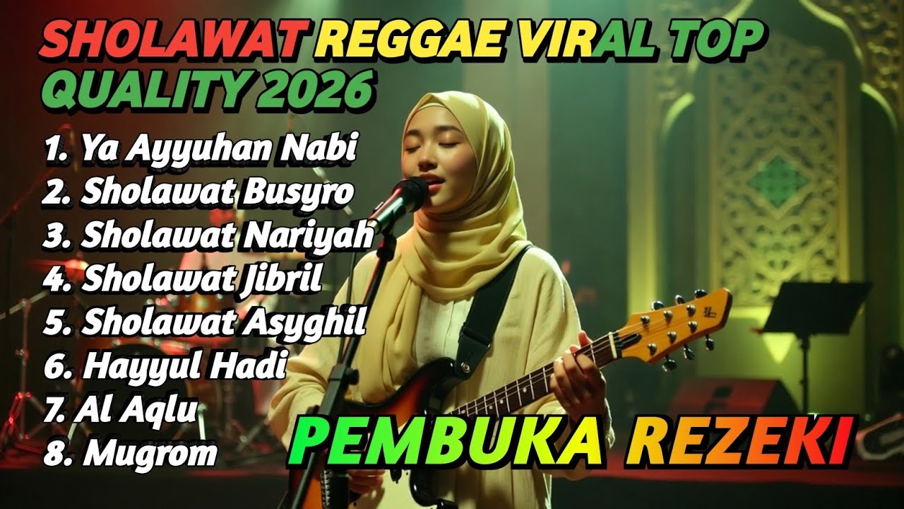 🎶SHOLAWAT REGGAE TERPOPULER 2026 | FULL ALBUM SHOLAWAT VIRAL TIKTOK