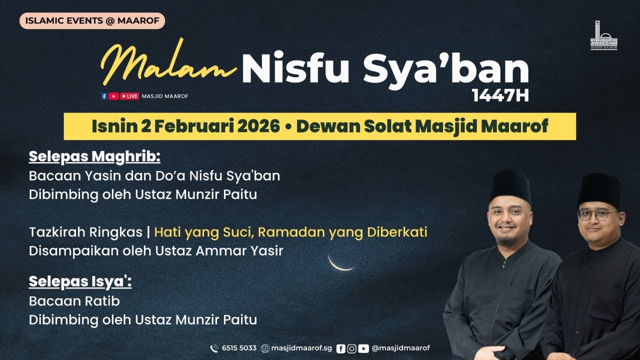 [LIVE] Malam Nisfu Sya'ban 1447H @ Masjid Maarof | 2 February 2026