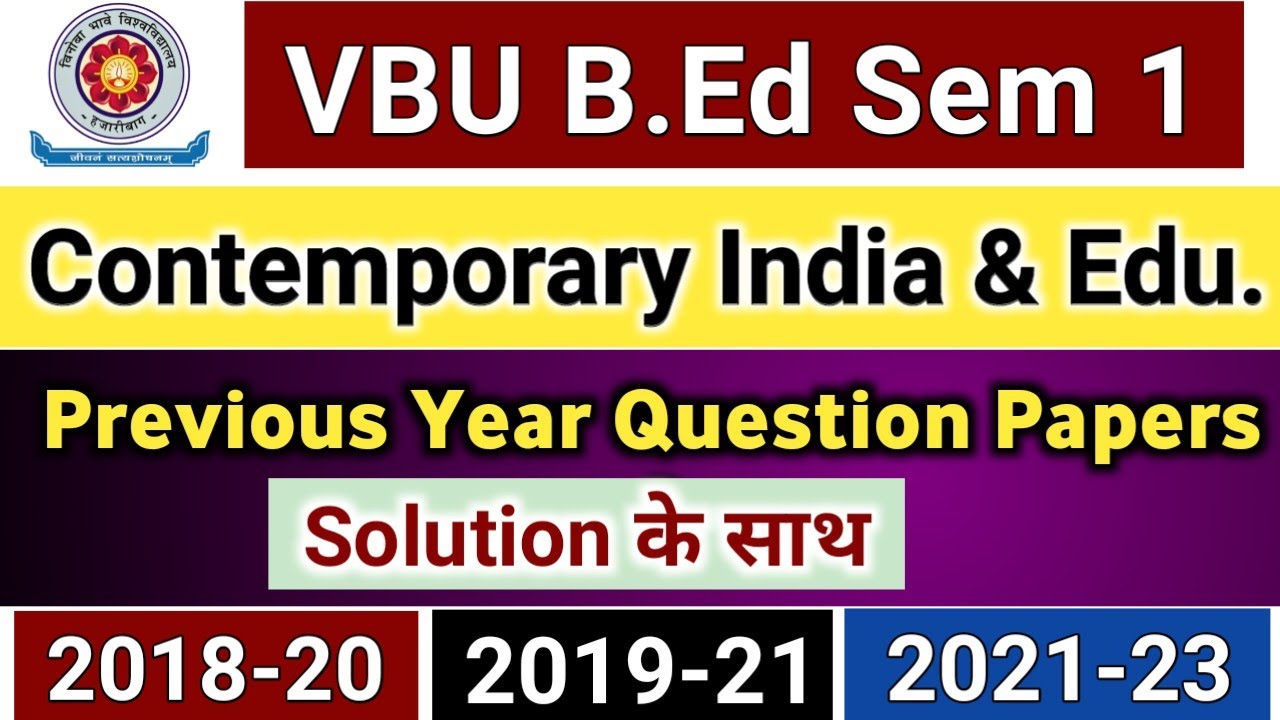 VBU B.Ed Semester 1 Contemporary India & Education Previous Year Question Paper With Solution