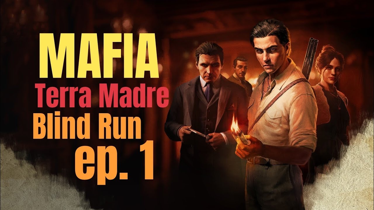 Mafia Terra Madre /Blind Run/ ep.1 /Caruso