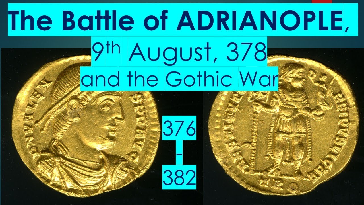 The Battle of Adrianople and the Gothic War