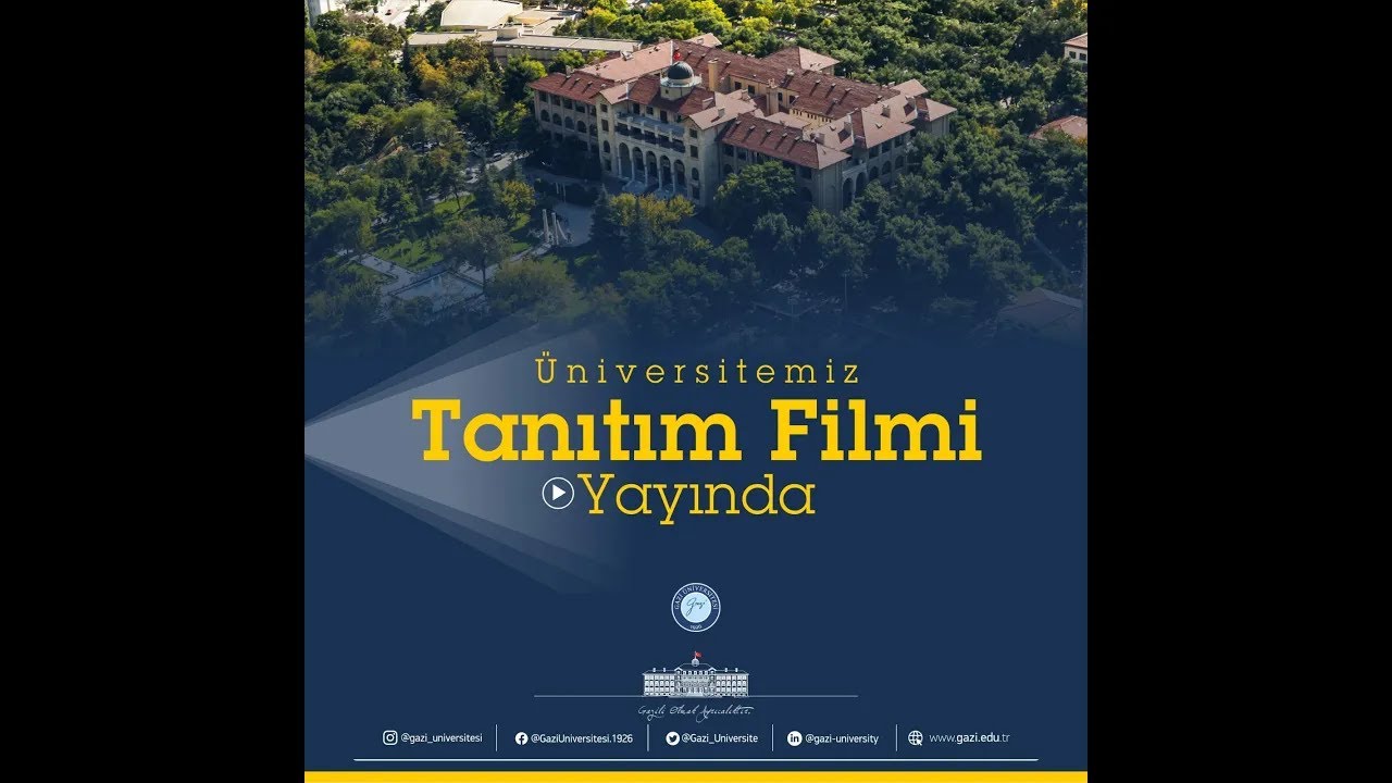 Gazi Üniversitesi Güncel Tanıtım Filmi 2024