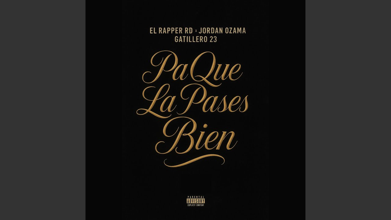 Pa Que La Pases Bien