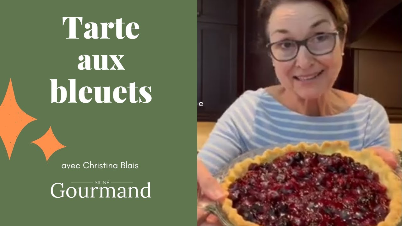 RECETTE DE TARTE AUX BLEUETS (l'unique)