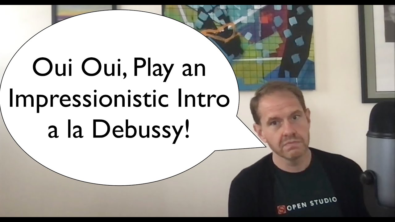 Playing an Impressionistic Introduction on 