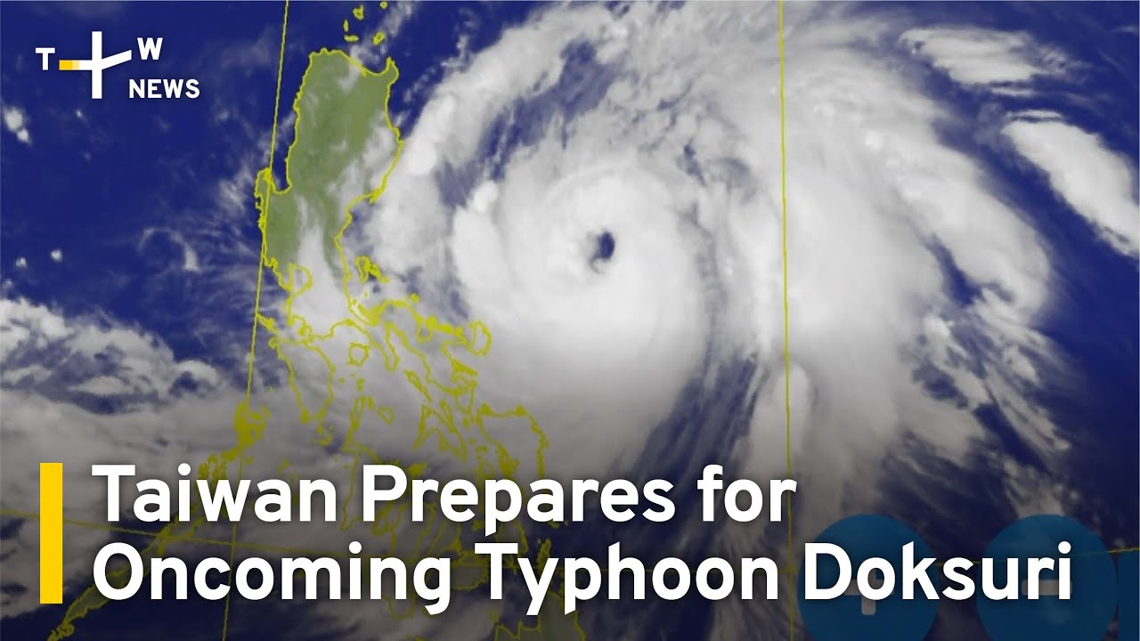Taiwan Prepares for Oncoming Typhoon Doksuri | TaiwanPlus News