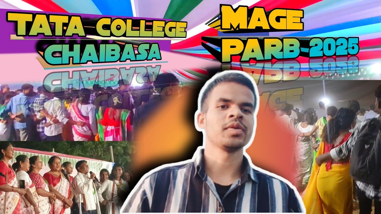 Tata college Chaibasa mage parab 2025 टाटा काॅलेज चाईबासा मांगे-पर्व 2025 #tatacollegemageporob2025