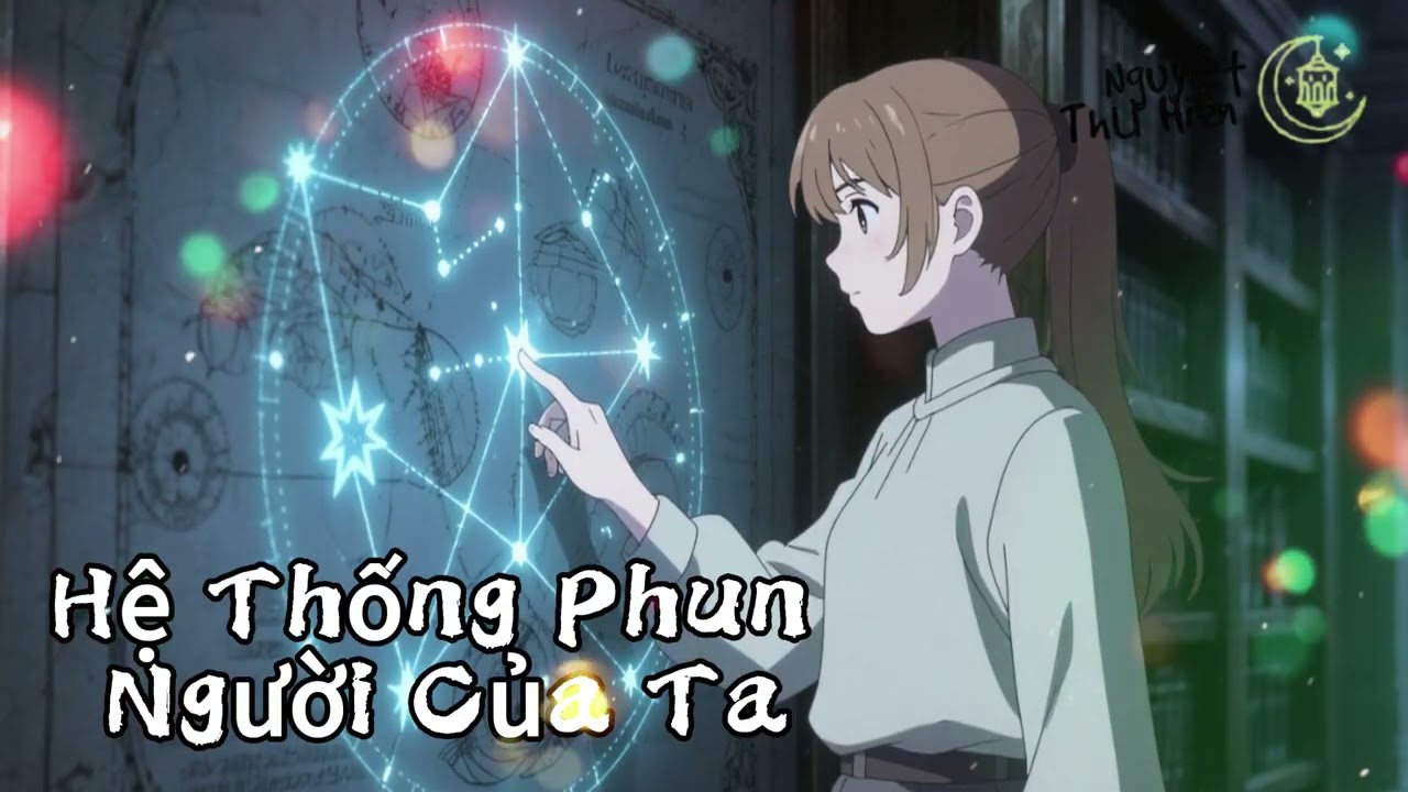 Full Audio Hệ Thống Phun Người Của Ta