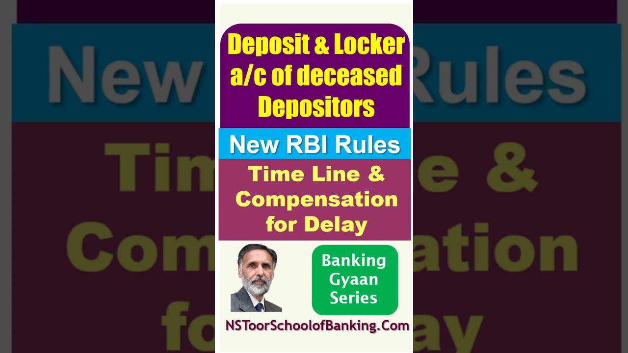 Deposit & Locker a/c of deceased Customers - RBI New Rules on Time Line & Compensation for Delay