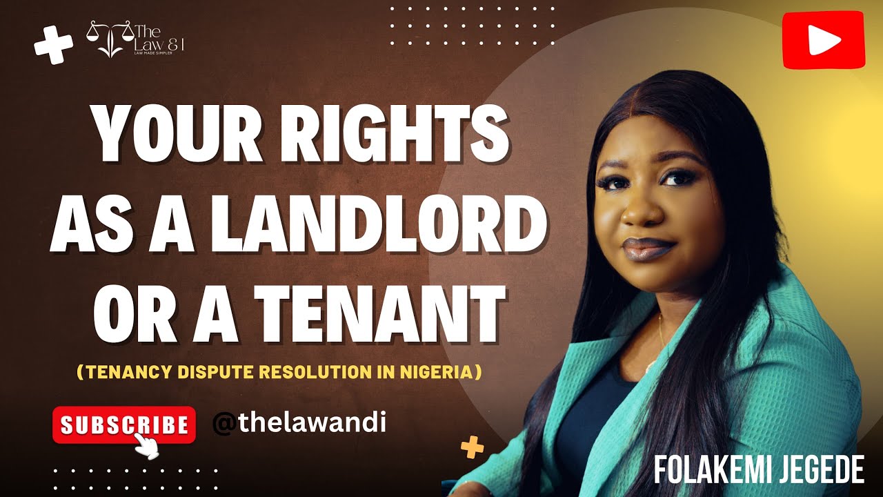 Your rights as a landlord or a tenant in Nigeria 