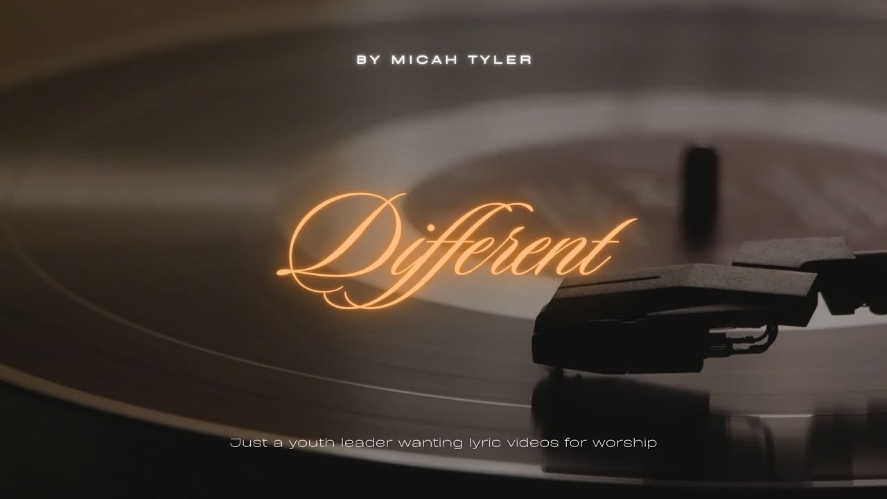 Different (Lyrics)  - Micah Tyler
