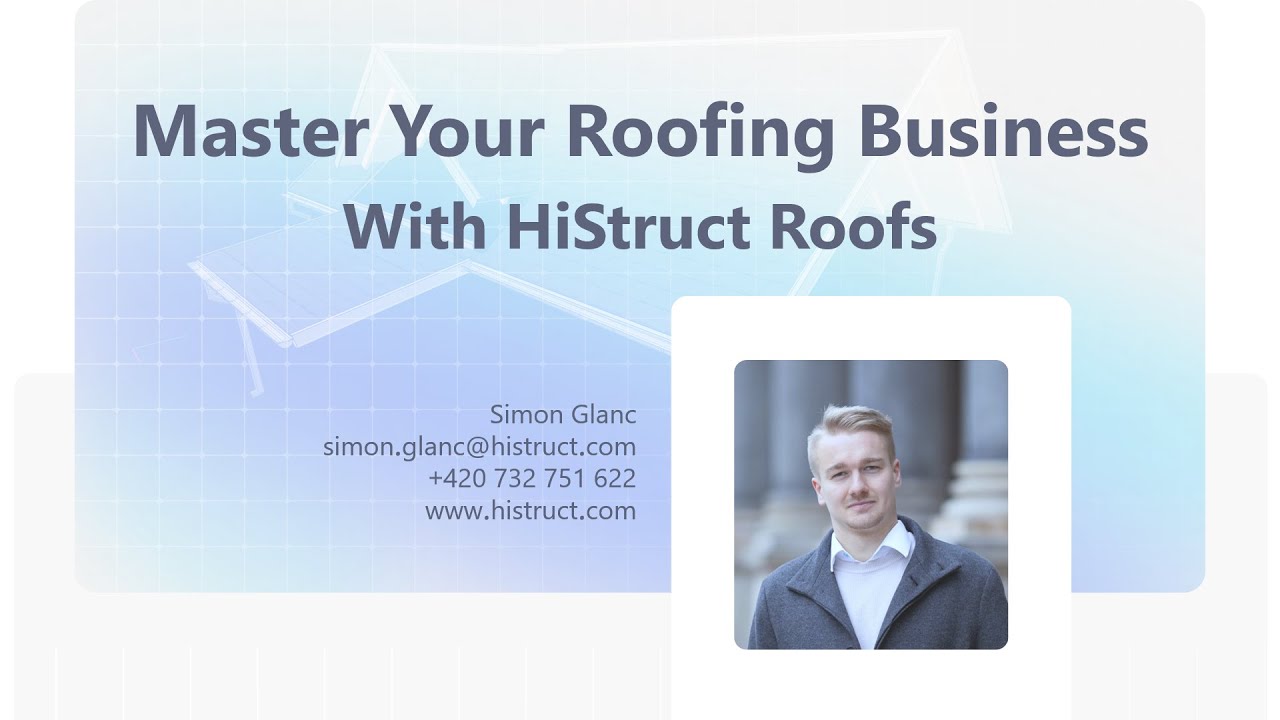 HiStruct Roofs •• Simplify Roof Design with This Advanced Configurator