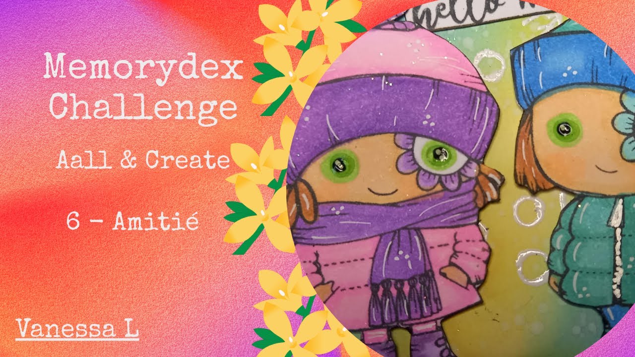 Memorydex Challenge 2026 🌸 6 - Amitié  @aallandcreate 