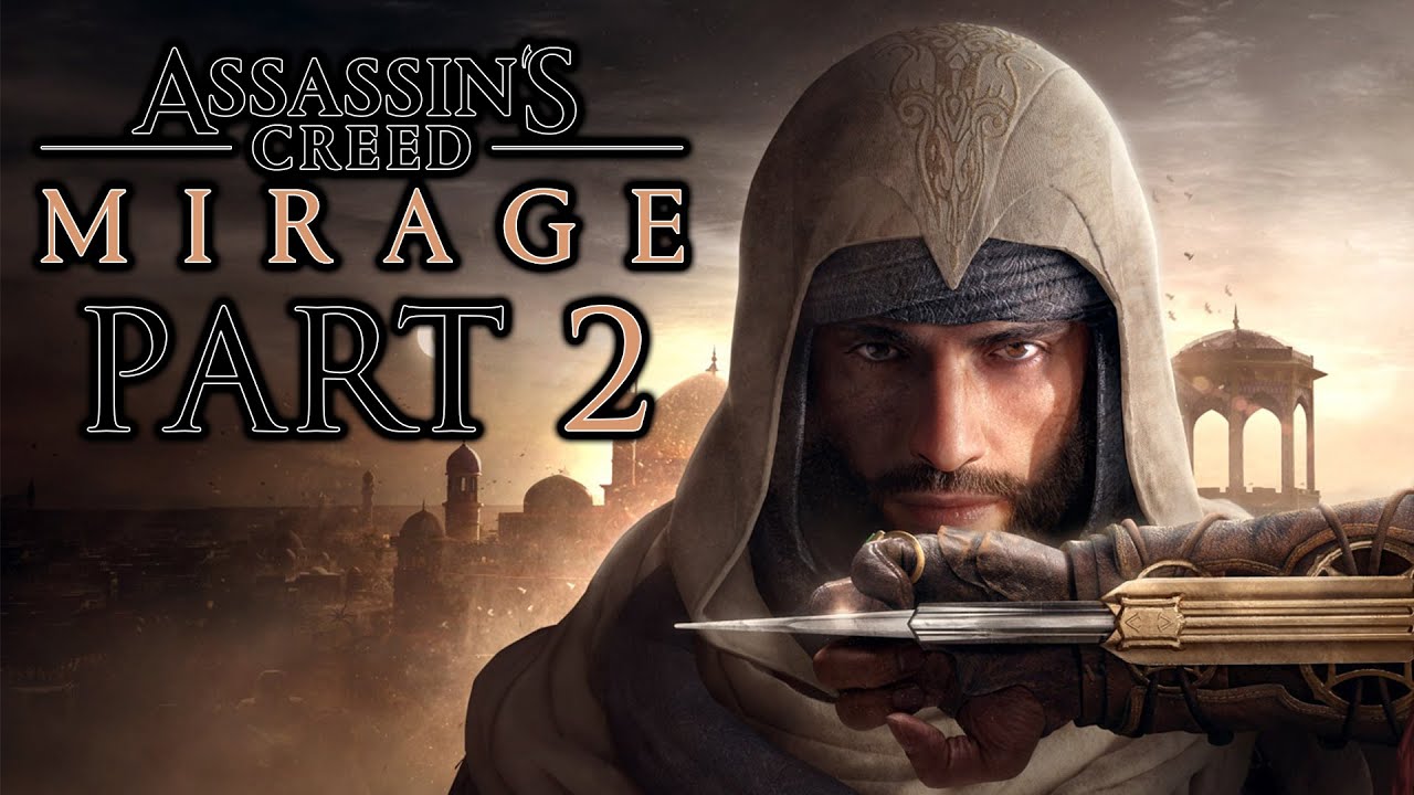 Assassin's Creed Mirage - Gameplay Walkthrough - Part 2 - 