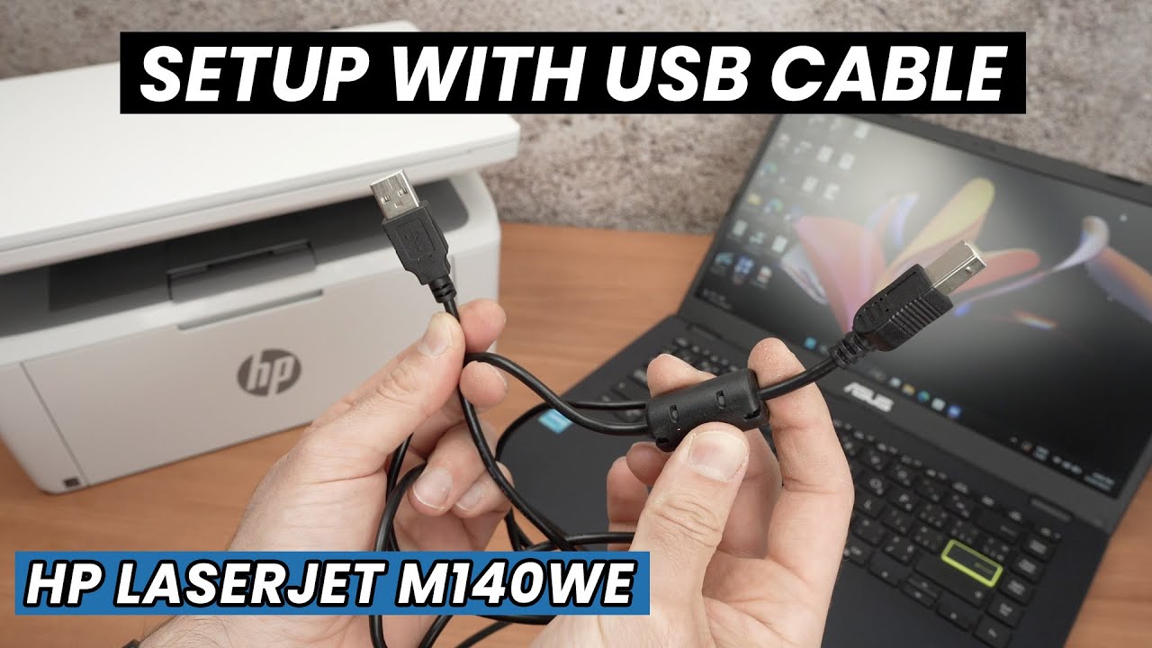HP LaserJet M140we : How to Setup With USB Cable