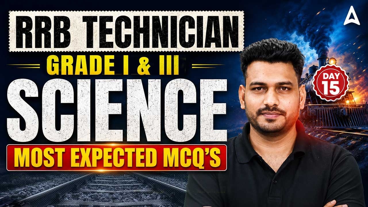 RRB Technician Grade 1 & 3 Science MCQs | Most Expected Questions For RRB Technician CBT Exam 2026