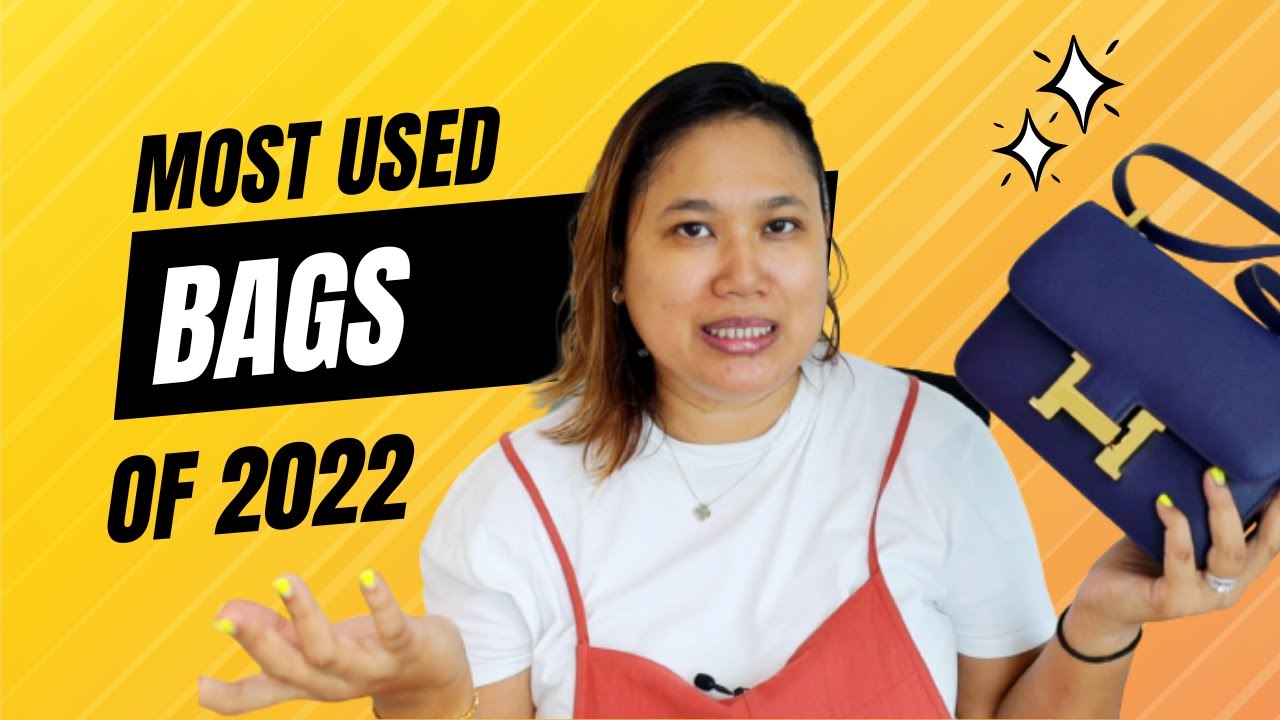 My Most Used Bags in 2022! Luxury & Affordable Bags | FAVOURITES