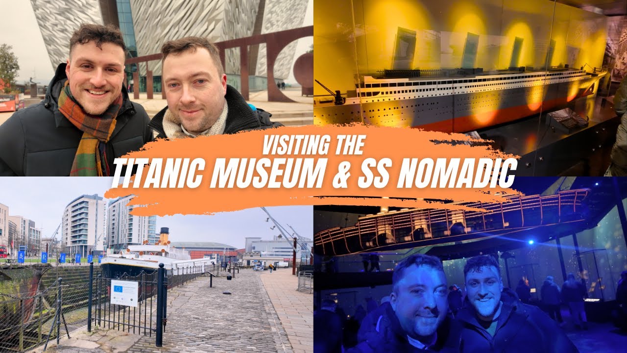 Titanic Belfast - We Experience the Titanic Museum and SS Nomadic | Belfast, Northern Ireland