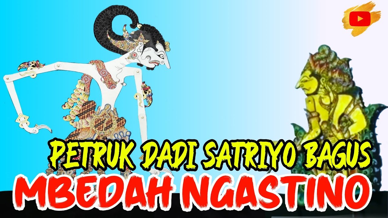 Petruk dadi satriyo bagus mbedah ngastino mergo nesu arep di dadekne tumbal