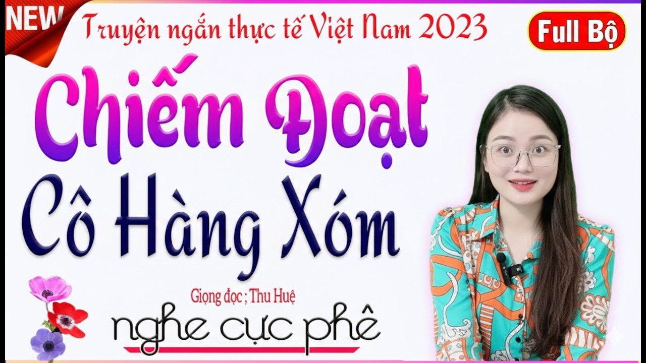Chiếm Đoạt Cô Hàng Xóm - Tâm Sự Thật Chung Nhà Trọ, Nghe Xong Rạo Rực!