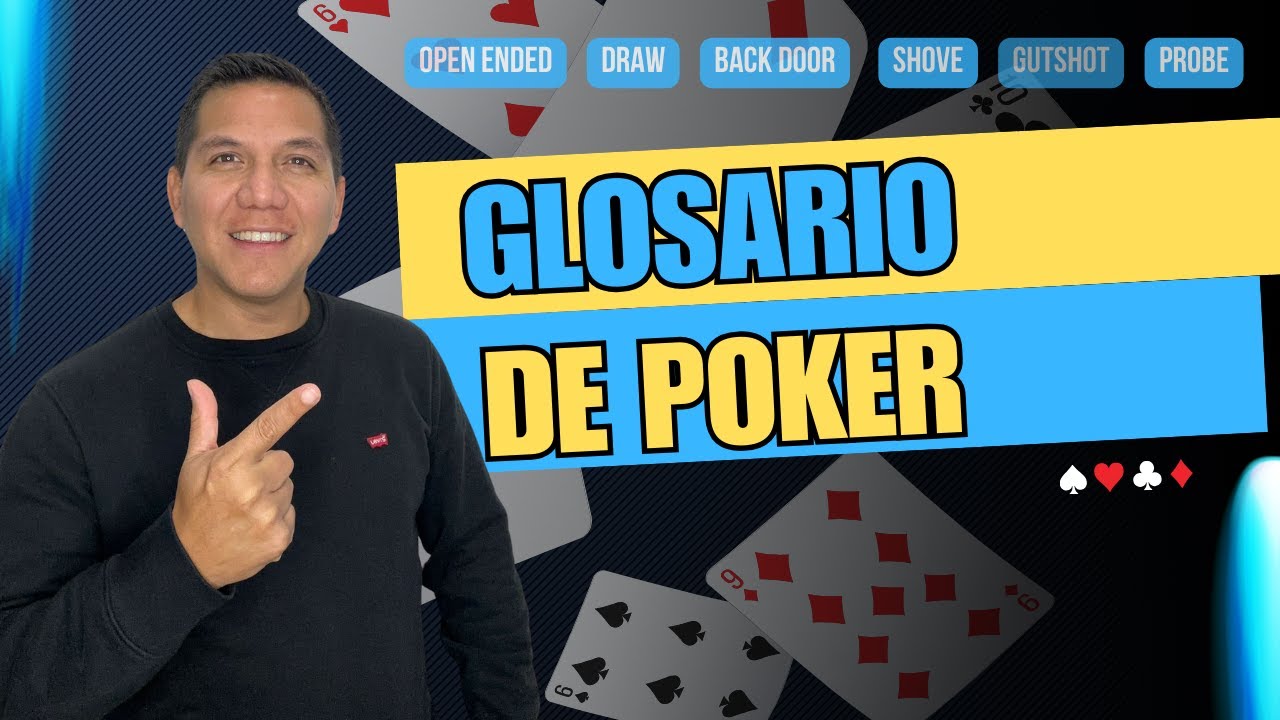 GLOSARIO DE POKER