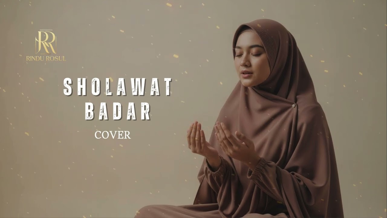SHOLAWAT BADAR – Cover Merdu Menyentuh Hati | Sholawat Paling Dicari 2026