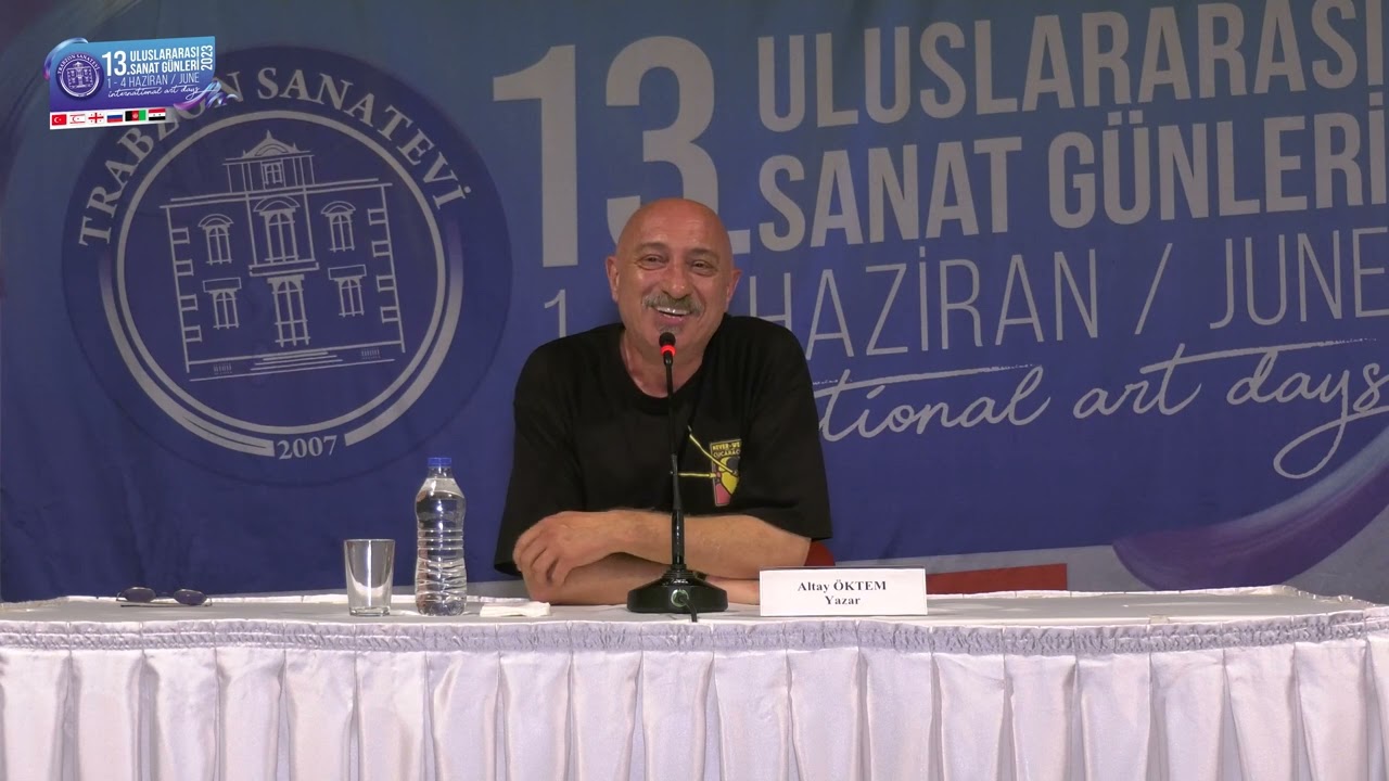 13. Uluslararası Sanat Günleri | Söyleşi-İmza Günü | Yazar Altay ÖKTEM (Türkiye) | 03 Haziran 2023