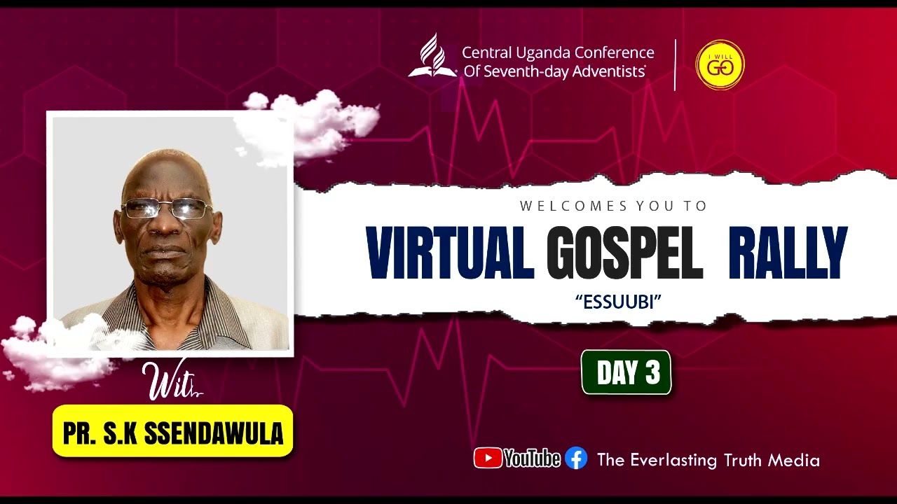 Virtual Gospel Rally II Day 3 ll Essuubi ll Pr  S K Ssendawula