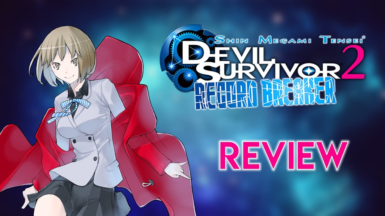 Обзор SMT Devil Survivor 2 Record Breaker