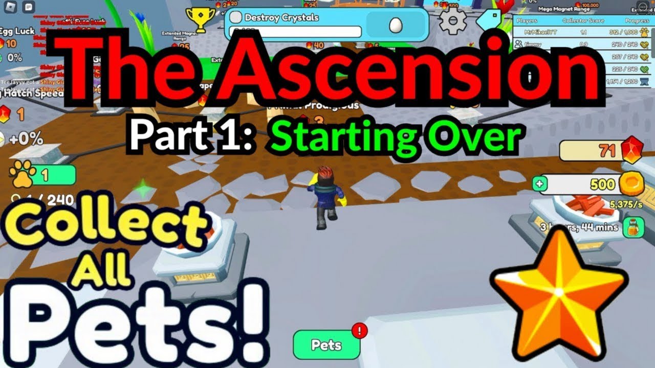 Roblox Collect All Pets | The Ascension Part 1: Starting Over